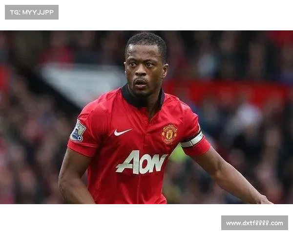 埃弗拉被誉为传奇球员的原因与他辉煌职业生涯成就解析